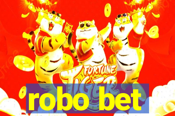 robo bet